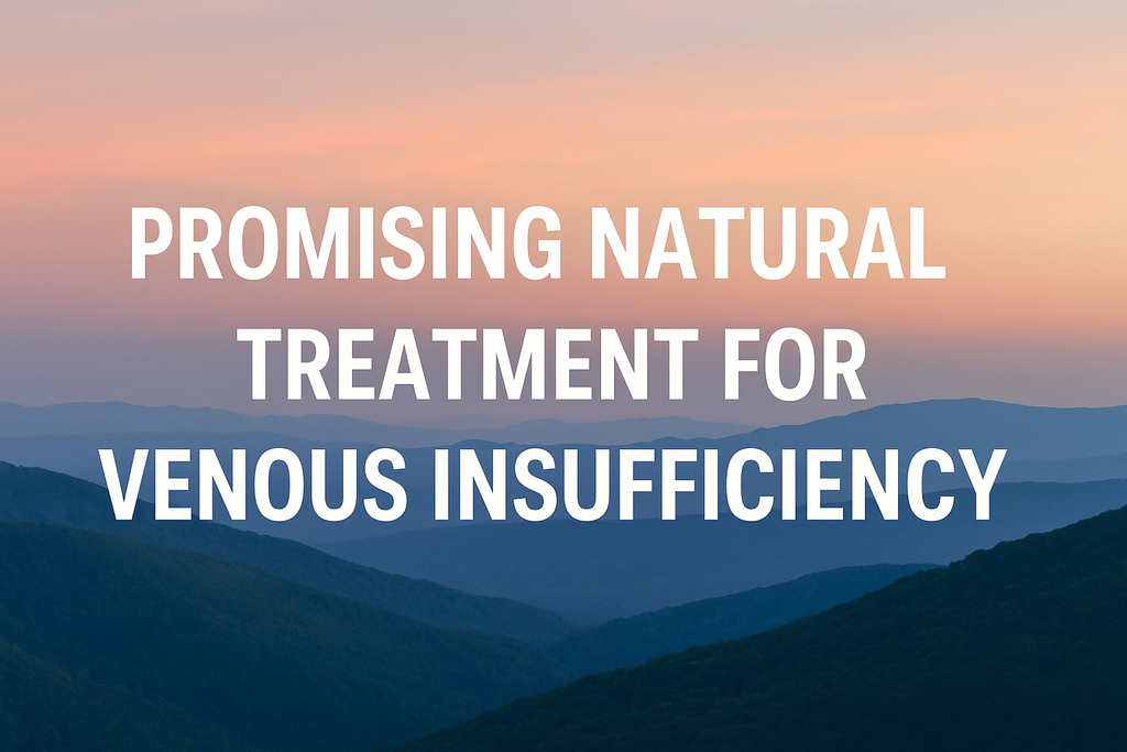 promising natural treatment for venous insufficiency